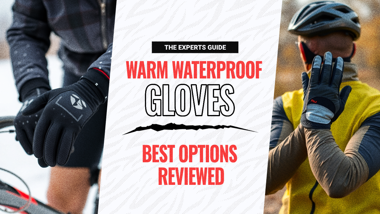 Which Warm Waterproof Gloves to Choose for Winter